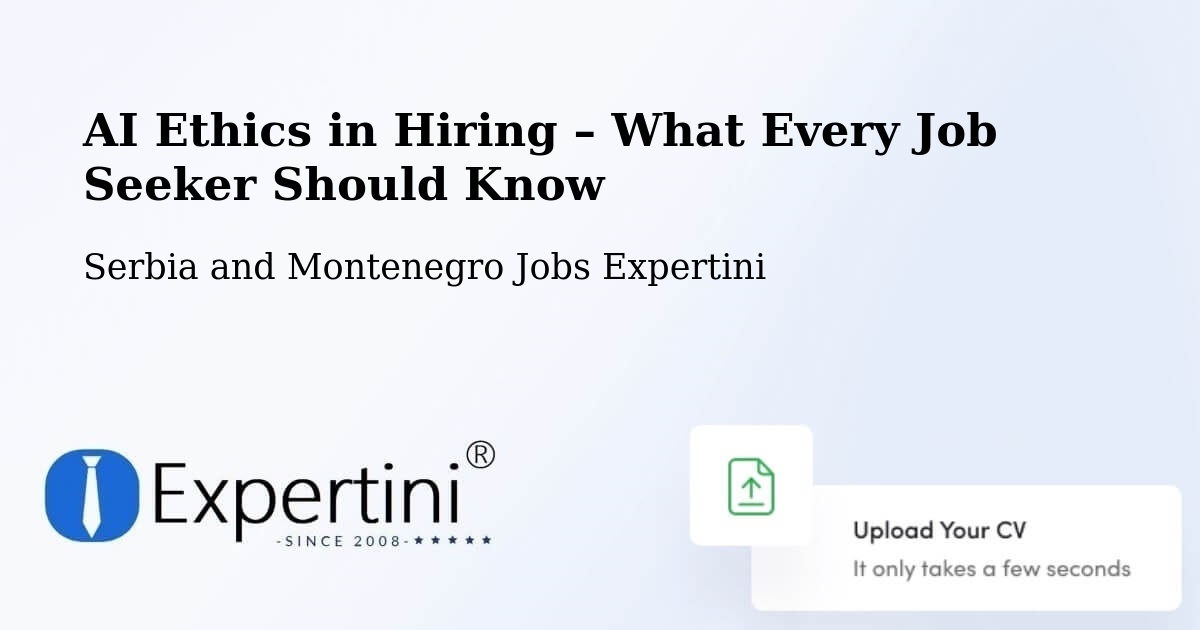 AI Ethics in Recruitment & Hiring – Behchokǫ̀ - Behchokǫ̀, Serbia and Montenegro Jobs Expertini