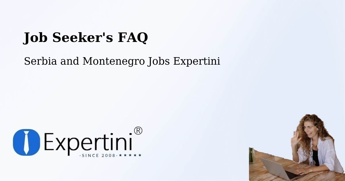 Job Seeker FAQ – Behchokǫ̀ - Serbia and Montenegro Jobs Expertini